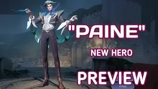 PAINE | New Hero Arena Of Valor | Preview