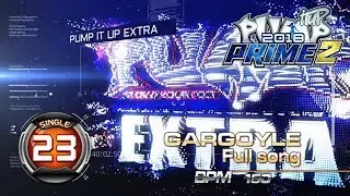 Gargoyle FULL SONG S23 | PUMP IT UP PRIME 2 (2018) Patch 2.04 ✔