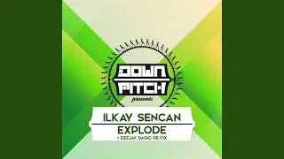 Explode (Original Mix)