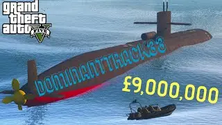 I got the new submarine £9,000,000