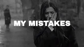 FREE Sad Type Beat - "My Mistakes" | Emotional Rap Piano Instrumental
