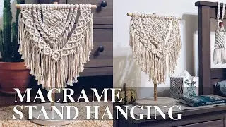 Tutorial Macrame Stand Hanging