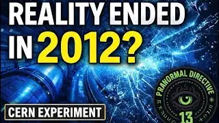 Did CERN Destroy Reality in 2012? The Mandela Effect Explained
