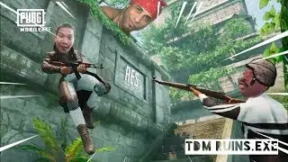 TDM RUINS.EXE - PUBG MOBILE