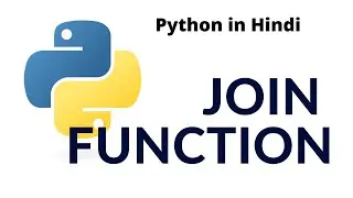 Python join function | Python tutorial for absolute beginners in Hindi