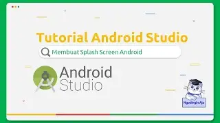 Membuat SplashScreen Android Studio