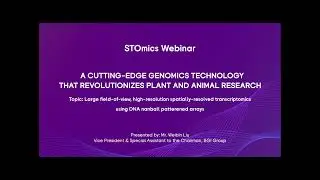 STOmics Webinar Presentation by Mr Weibin Liu
