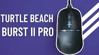 Turtle Beach Burst II Pro Review – Ultra-Light 8K Gaming Mouse