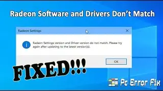 Radeon Software and Driver Versions do not Match [100% Fixed]