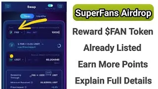 SuperFans Airdrop | FAN Token Airdrop | Earn Points Get Reward | Free Airdrop | Free Crypto Earning