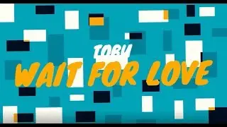 Tobu - Wait For Love (Lyric Video)