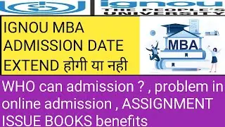 ignou mba admission last date extend hogi ya nahi ? about new books and assignments 2021.