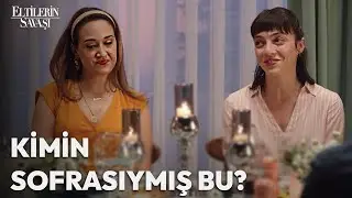 Elti Çatlatan Sofra - Eltilerin Savaşı