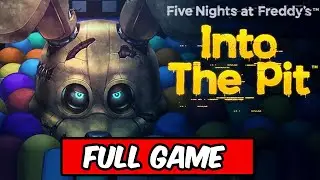 FNAF Into the Pit | FULL GAME | No Commentary - AndroidGamesOcean