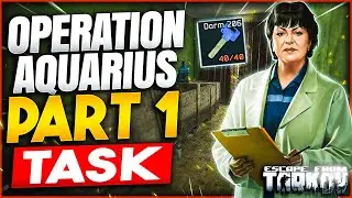 Escape From Tarkov: Operation Aquarius Part 1 Task Guide