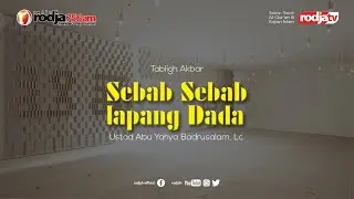 Sebab-Sebab Lapang Dada l Ustadz Abu Yahya Badrusalam, Lc. & Ustadz Abu Qatadah, Lc.