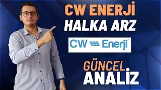 CW ENERJİ HALKA ARZ | CW ENERJİ | YENİ HALKA ARZ | CW ENERJİ MÜHENDİSLİK | BİST | BİST100