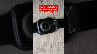 apple watch clone not charging 100% solution ✅🔋