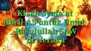 MALAIKAT JIBRIL MEMBERI SYAFAAT PADA UMAT NABI @nuansaislam102