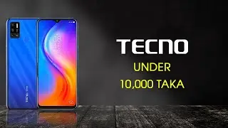 Under 10000 Taka Tecno All Mobile Phone in Bangladesh