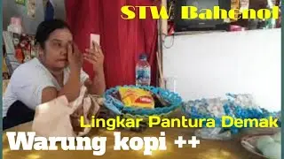 Warung Kopi Stw Pantura Lingkar Demak|||Selera sopir-Sopir