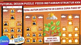 CARA MEMBUAT DESAIN STRUKTUR IG KELOMPOK KKN (KULIAH KERJA NYATA) TEMA AUTUM DI CANVA CUMA PAKE HP 🏕
