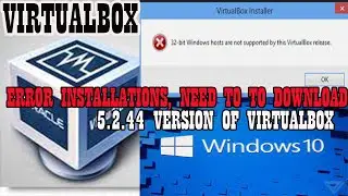 32  BIT ON WINDOWS HOST NOT SUPPORTED BY THE VIRTUALBOX | TeachME Vlog