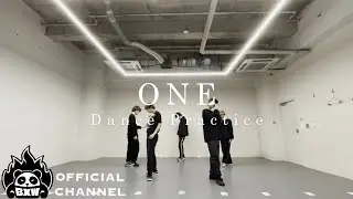 BXW /「ONE」Dance Practice Video