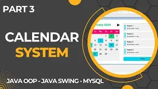 Calendar System with GUI using Java (Part 3)