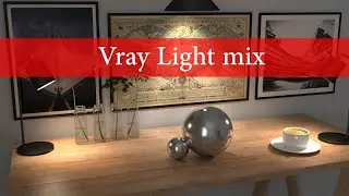 Light Mix in Vray renderer like Corona (Q&A)