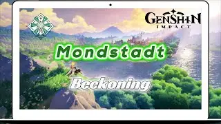 Beckoning (Genshin Impact Main Theme Var.) | Mondstadt - Genshin Impact Ost