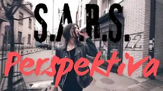 S.A.R.S. - Perspektiva (Official Video)