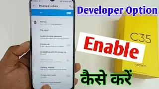 realme c35 me developer option enable kaise kare / how to enable developer option in realme c35