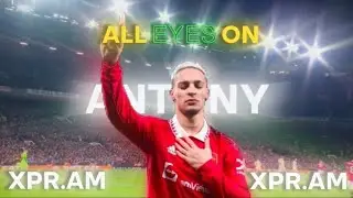 All Eyes On ANTONY🐐🥶 | 4K edit