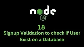 18 Signup Validation to check If User Exist on a Database