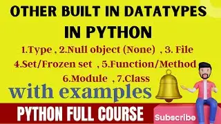 Other Built-in Types IN PYTHON | 