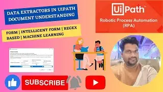 # UIPATH DOCUMENT UNDERSTANDING FRAMEWORK (  EXTRACTORS  ) #7 | BY MILIND