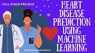 Full Stack Heart Disease Prediction Using Machine Learning #machinelearningproject