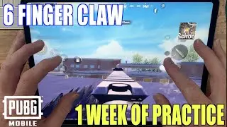 1 Week of Practice 6 Finger Claw Pubg mobile
