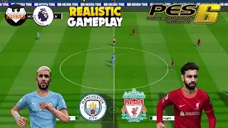 PES 6 Patch Firebird March Edition 21/22 | Premier League (Man City vs Liverpool) | FHD 60Fps