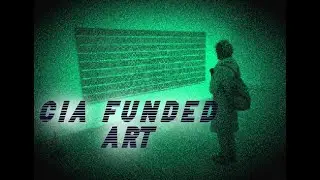 The CIA Funded Modern Art