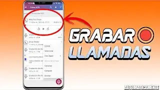 LA MEJOR APLICACION PARA GRABAR LLAMADAS 2022 COMO GRABAR LLAMADAS