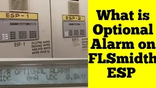 What is ESP Optional Alarm ? FLSmidth ESP Controller Fault Troubleshooting kaise kare ?