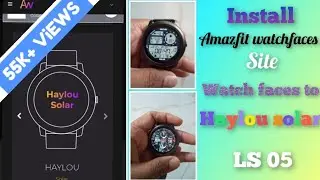 Haylou Solar amazfit watch faces