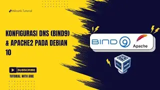 Membuat Web Server Lengkap: Tutorial Bind9 (DNS Server) + Apache2 di Linux