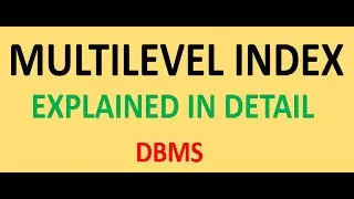 Multilevel Indexing Introduction in DBMS 