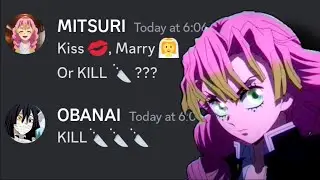 If Hashiras play Kiss Marry Kill | demon slayer discord