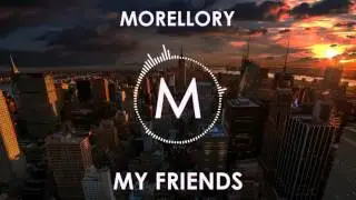 Morelz - My Friends