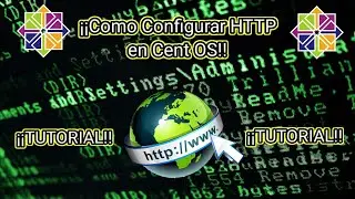 🌎 ¡¡Como Configurar e Instalar HTTP en Cent OS!! - ¡¡TUTORIAL!!