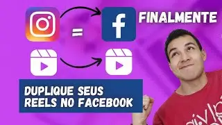 COMO POSTAR REELS NO INSTAGRAM PARA APARECER NO FACEBOOK